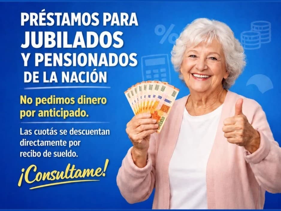 A todo el país. Ayudas Económicas para Jubilados y Pensionados de la Nación.