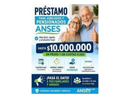 ayuda economica a jubilados y pensionados anses hasta$ 10.000.000