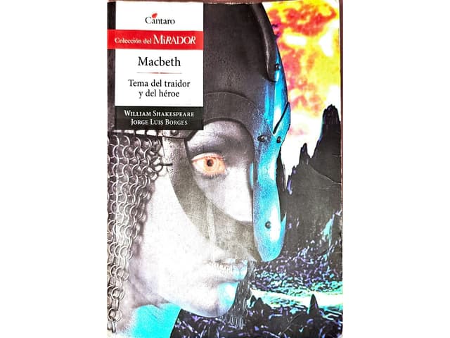 Libro MACBETH Tema del Traidor y del heroe "Shakespeare y Borges